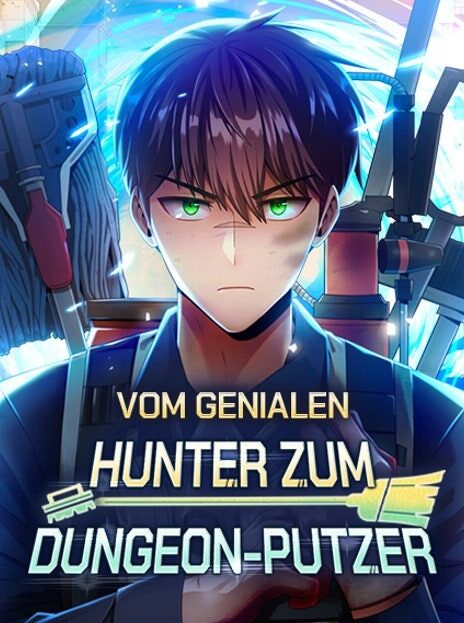 Vom genialen Hunter zum Dungeon-Putzer DE Cover Image